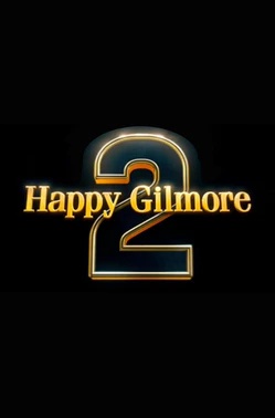 Happy Gilmore 2 poster film